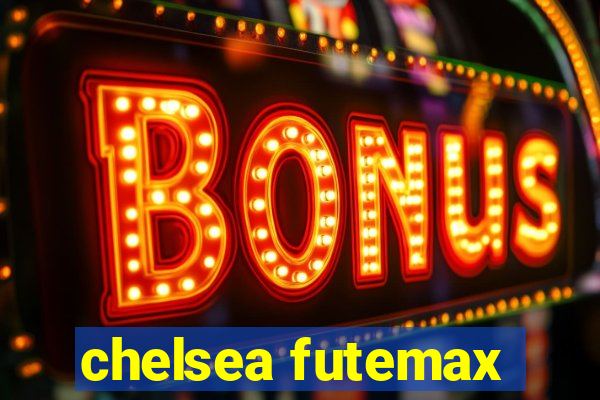 chelsea futemax